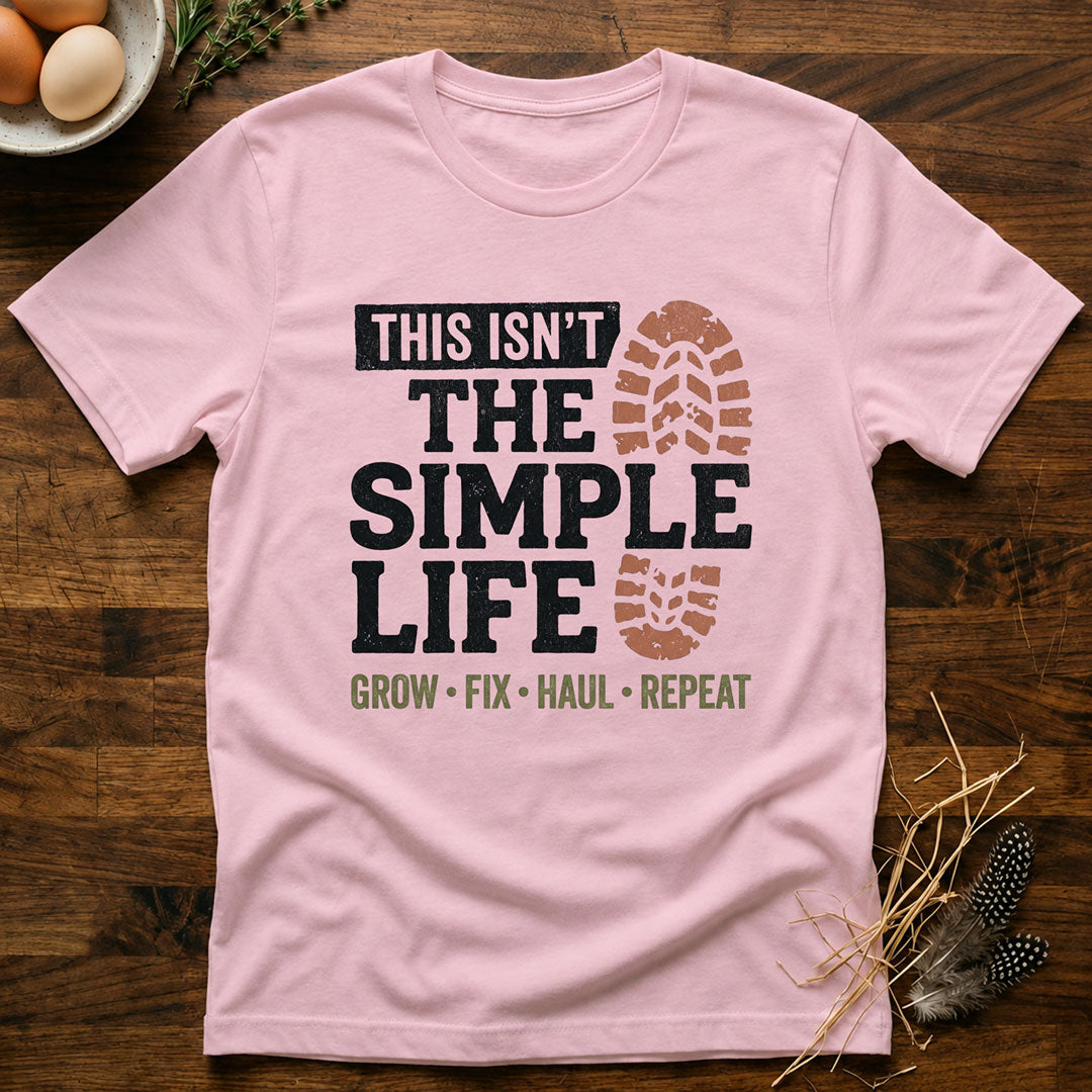 This Isn't the Simple LifeT-Shirt