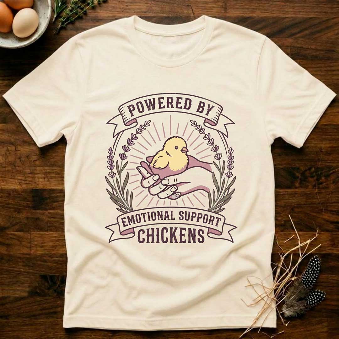 Powered by Emotional Support Chickens T-Shirt