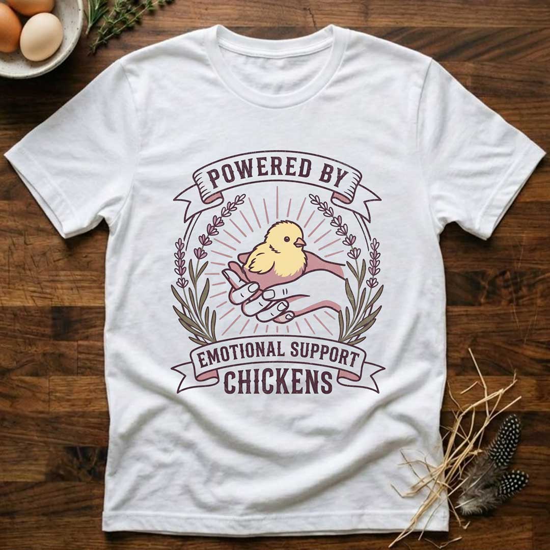Powered by Emotional Support Chickens T-Shirt