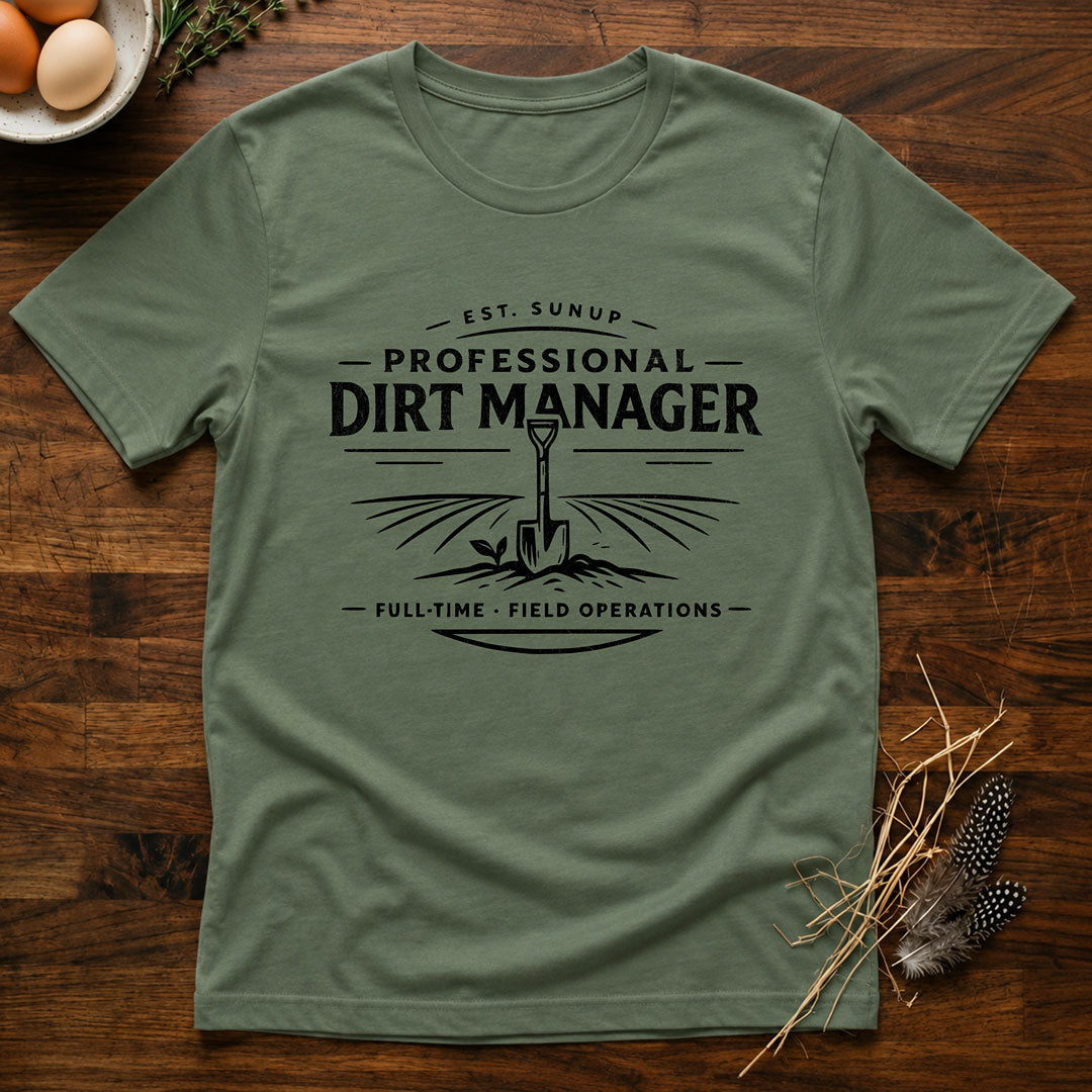 Professional Dirt Manager T-Shirt
