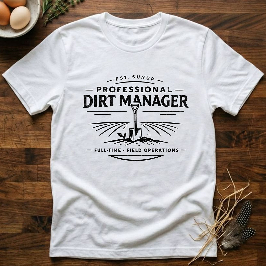 Professional Dirt Manager T-Shirt