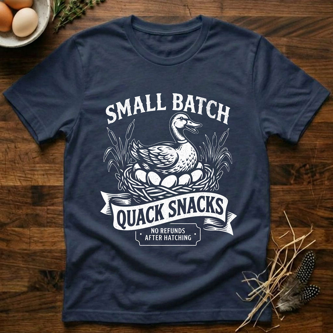 Small Batch Quack Snacks T-Shirt
