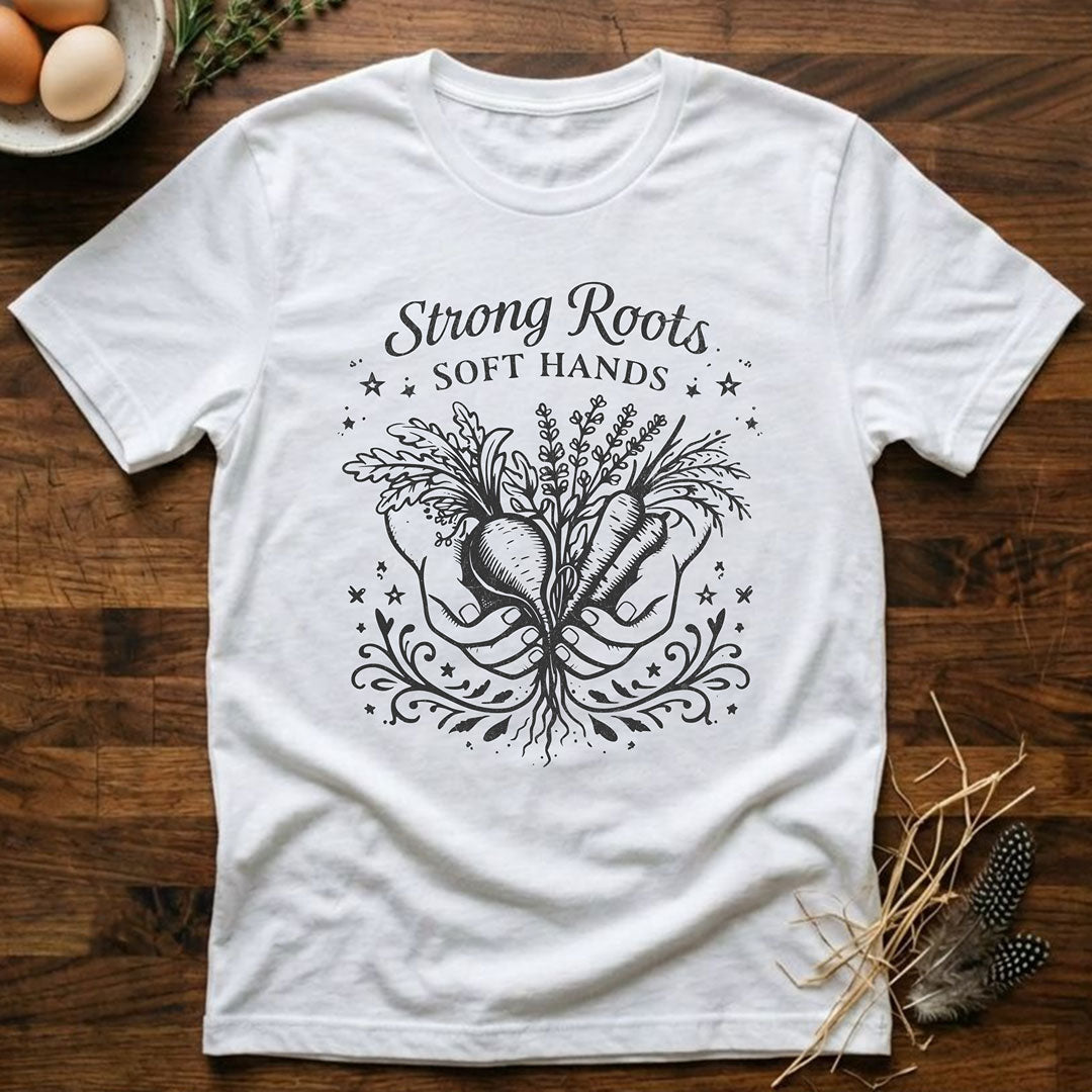Strong Roots Soft Hands T-Shirt